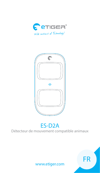 eTiger ES-D2A Détecteur de mouvement compatible animaux